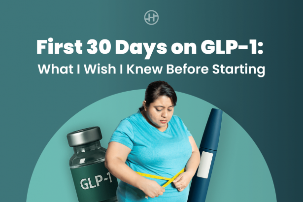 my-first-30-days-on-glp-1:-what-i-wish-i-knew-before-starting
